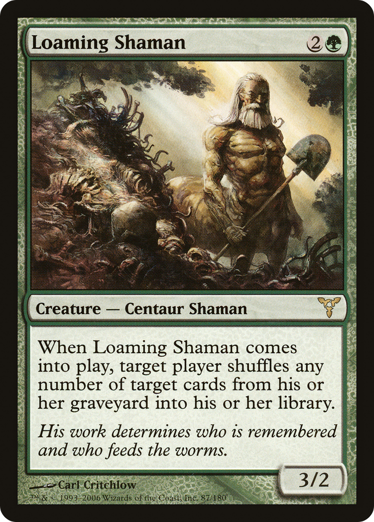 Loaming Shaman (087) - Dissension