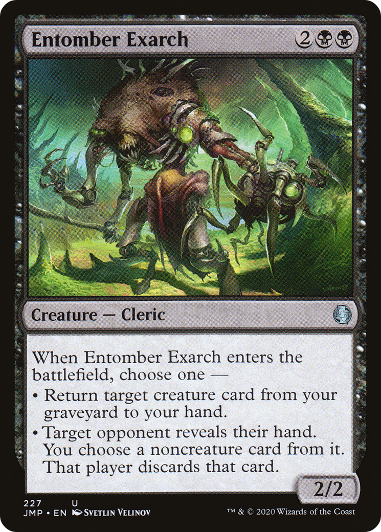 Entomber Exarch (227) - Jumpstart