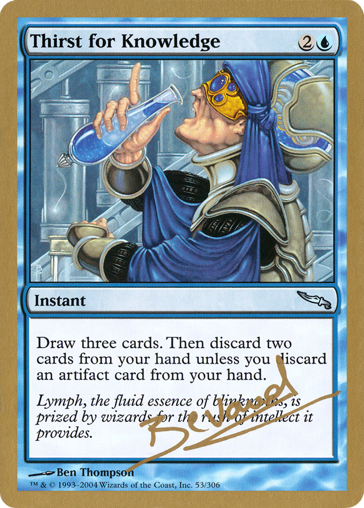Thirst for Knowledge - 2004 Manuel Bevand (MRD) - World Championship Decks 2004