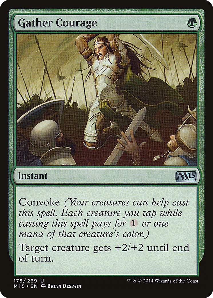 Gather Courage (175) Foil - Magic 2015