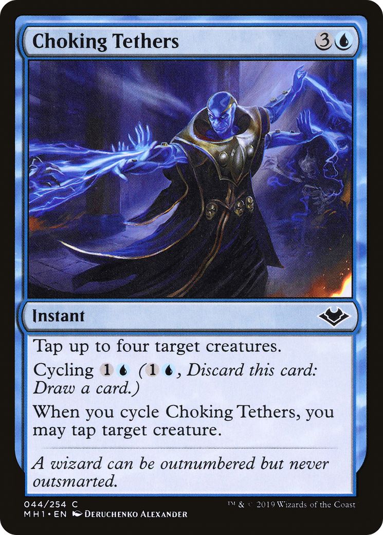 Choking Tethers (044) - Modern Horizons