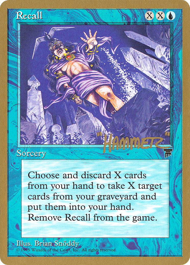 Recall - 1996 Shawn "Hammer" Regnier (LEG) - Pro Tour Collector Set