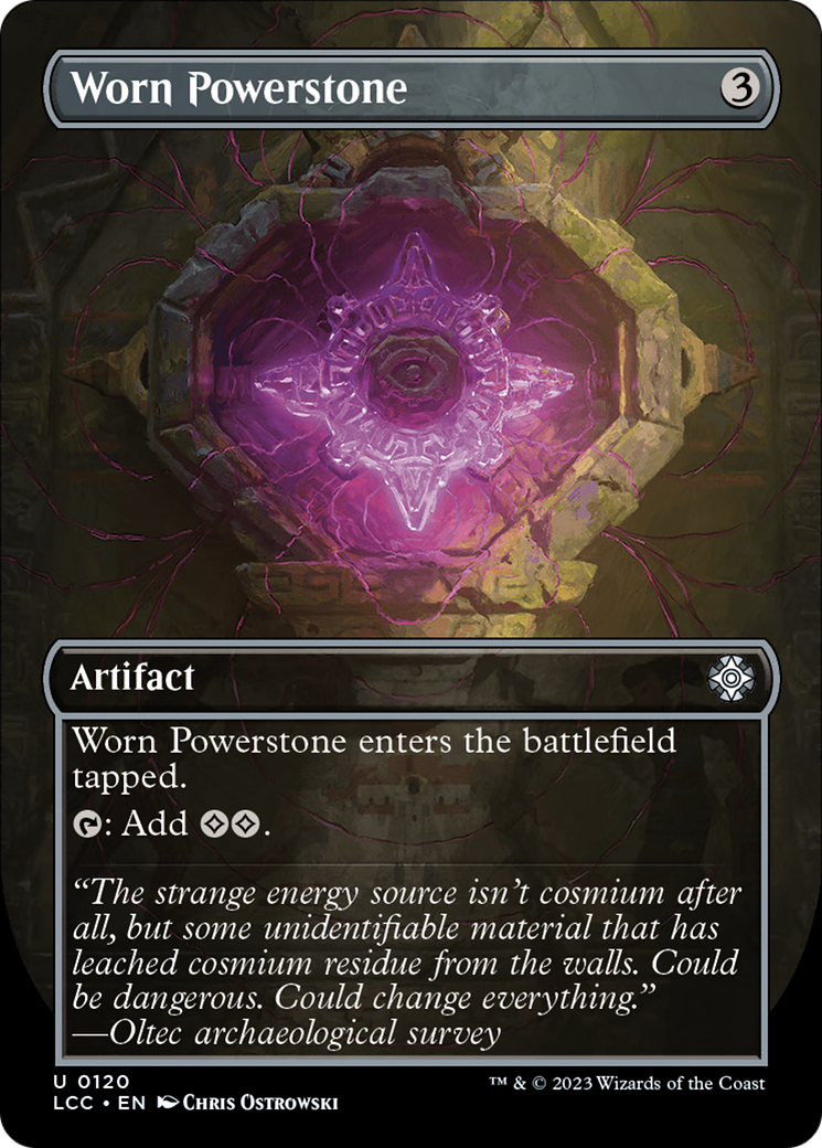 Worn Powerstone (Borderless) (120) Foil - The Lost Caverns of Ixalan Commander