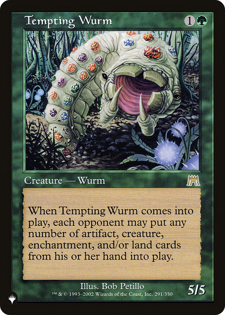 Tempting Wurm (Retro) (291/350) - The List