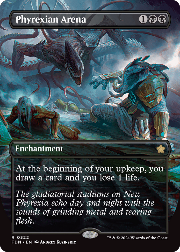 Phyrexian Arena (Borderless) (322) - Foundations
