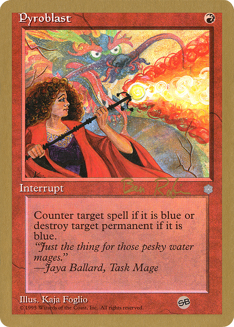 Pyroblast - 1998 Ben Rubin (ICE) (SB) (Retro) - World Championship Decks 1998