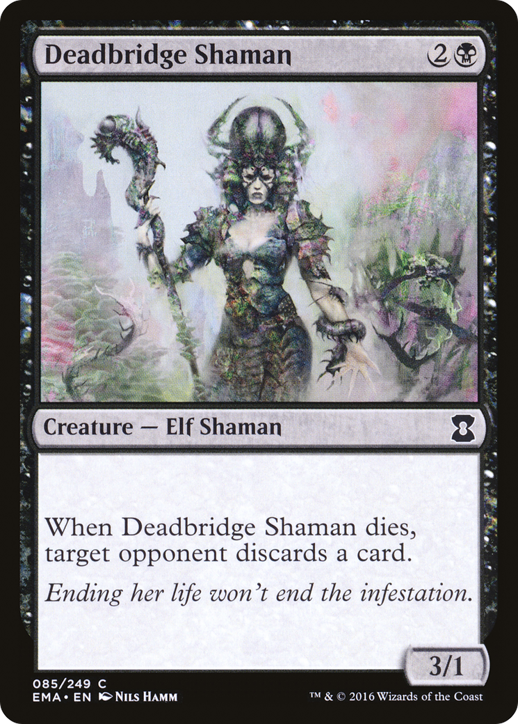 Deadbridge Shaman (085) - Eternal Masters