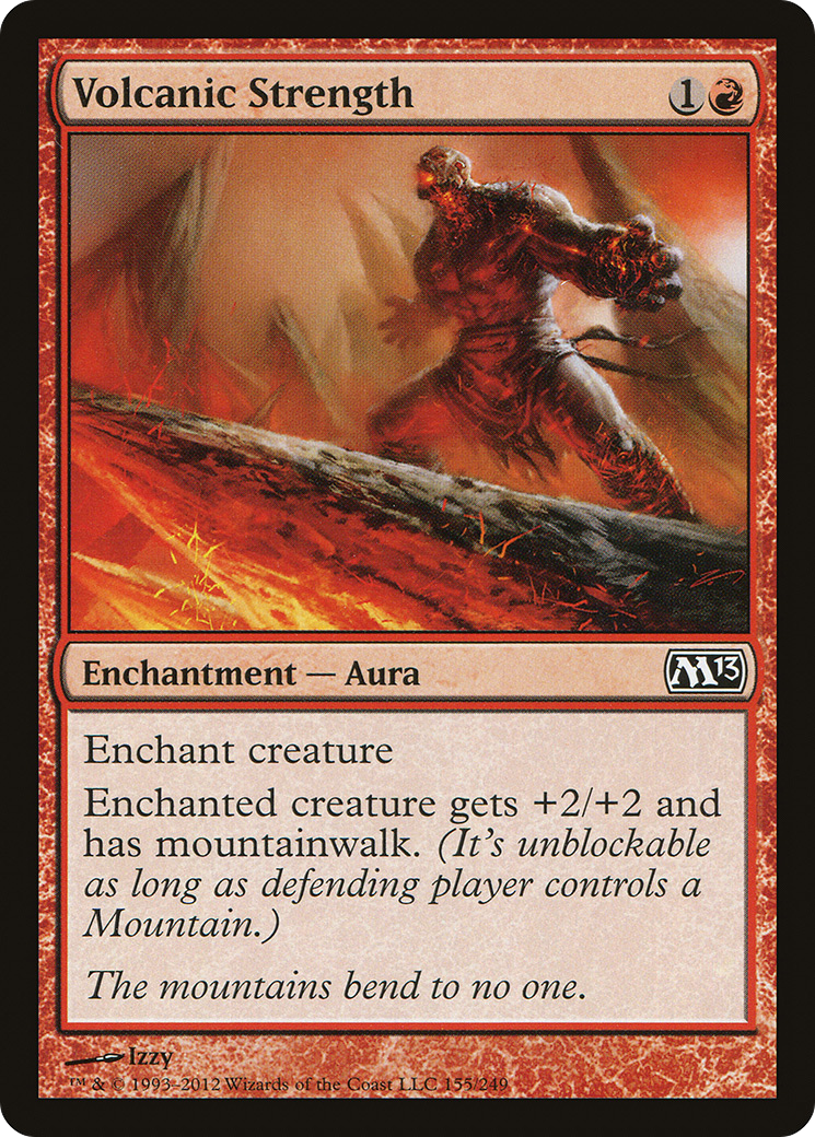 Volcanic Strength (155) - Magic 2013