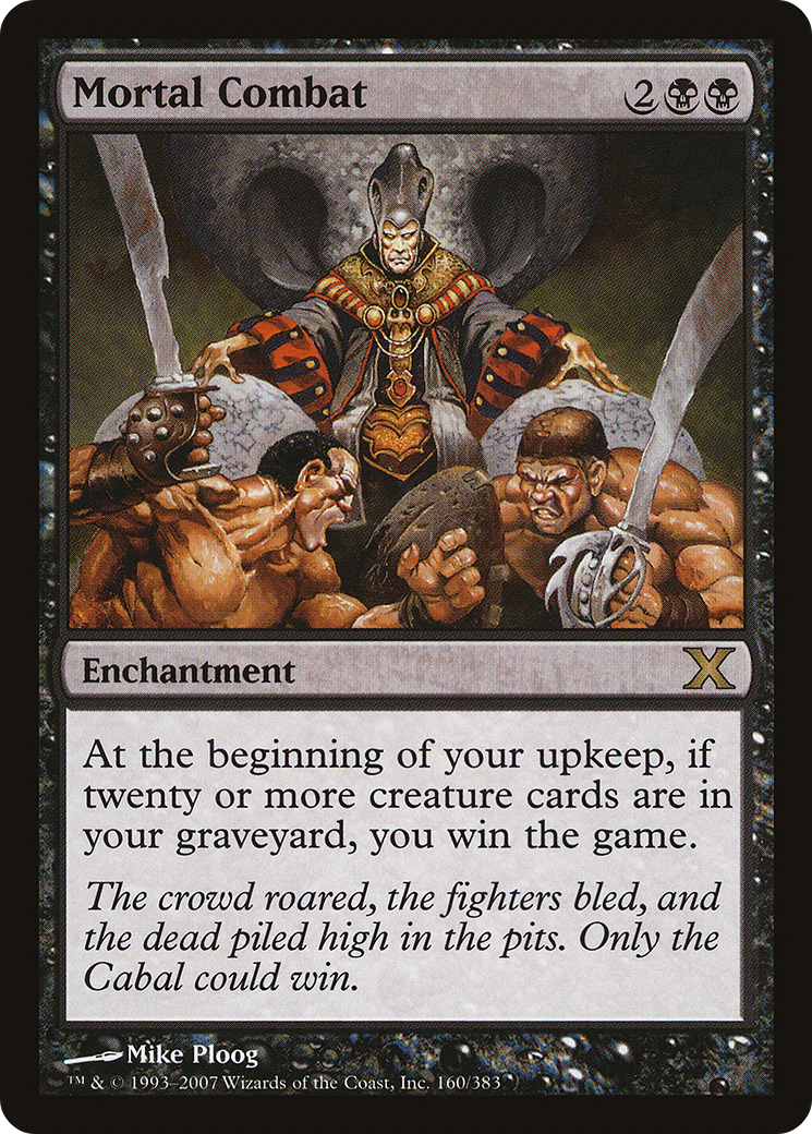Mortal Combat (160) Foil - Tenth Edition