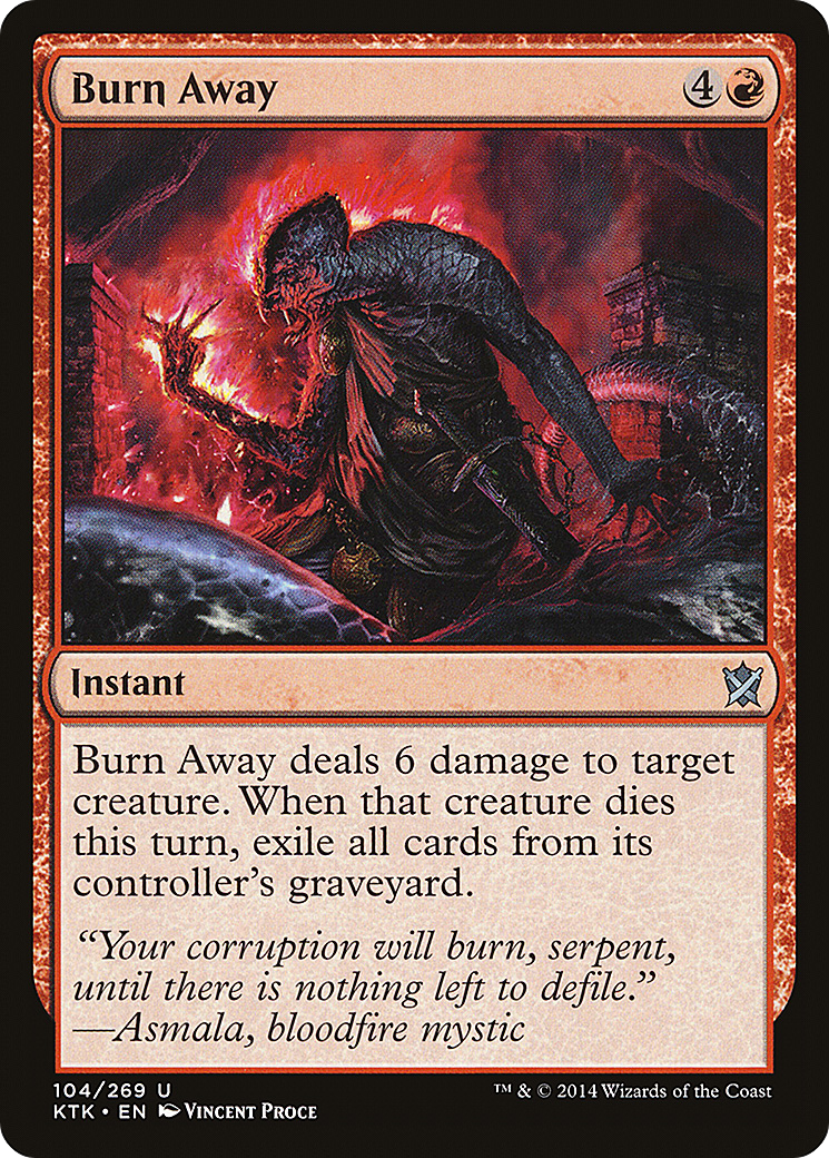 Burn Away (104) - Khans of Tarkir