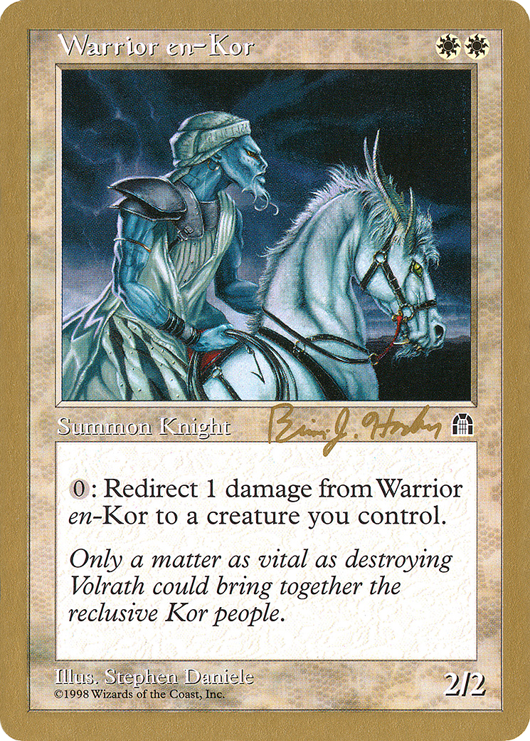 Warrior en-Kor - 1998 Brian Hacker (STH) (Retro) - World Championship Decks 1998