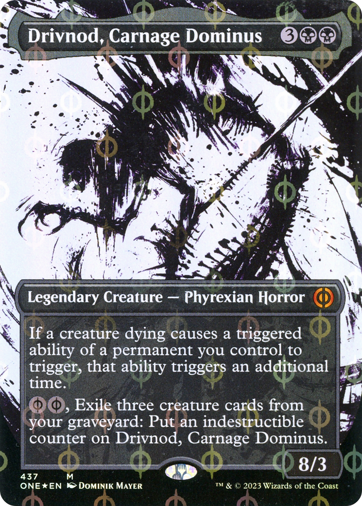 Drivnod, Carnage Dominus (Showcase) (437) Foil - Phyrexia: All Will Be One
