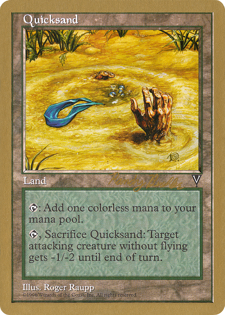 Quicksand - 1998 Randy Buehler (VIS) (Retro) - World Championship Decks 1998