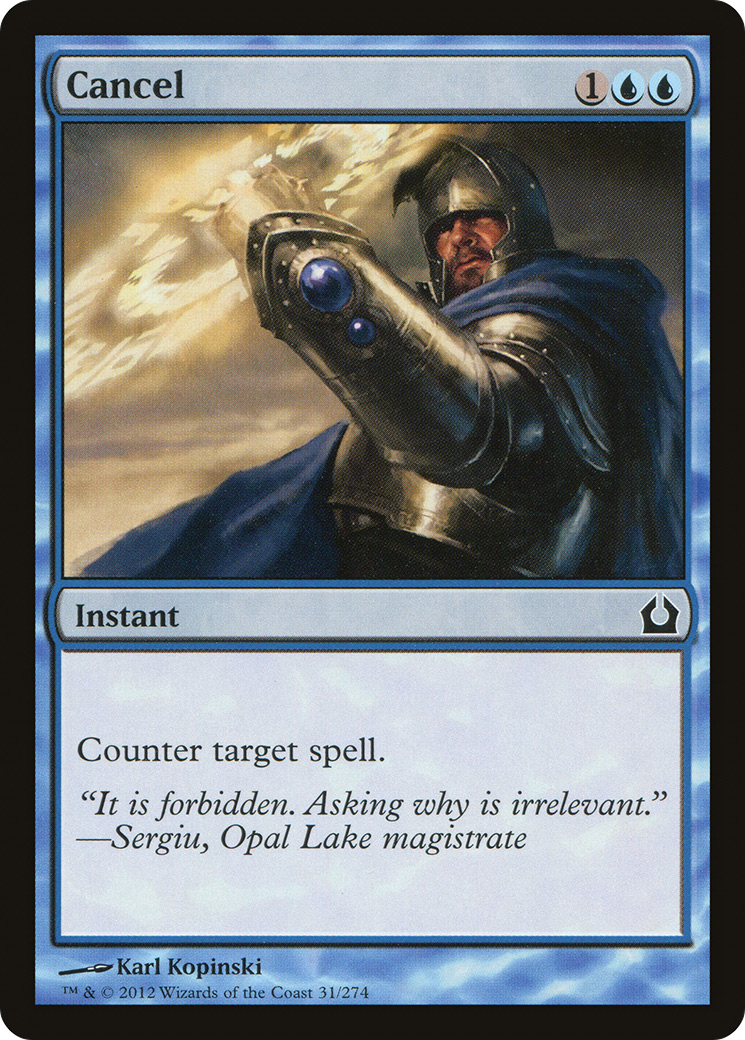 Cancel (031) Foil - Return to Ravnica