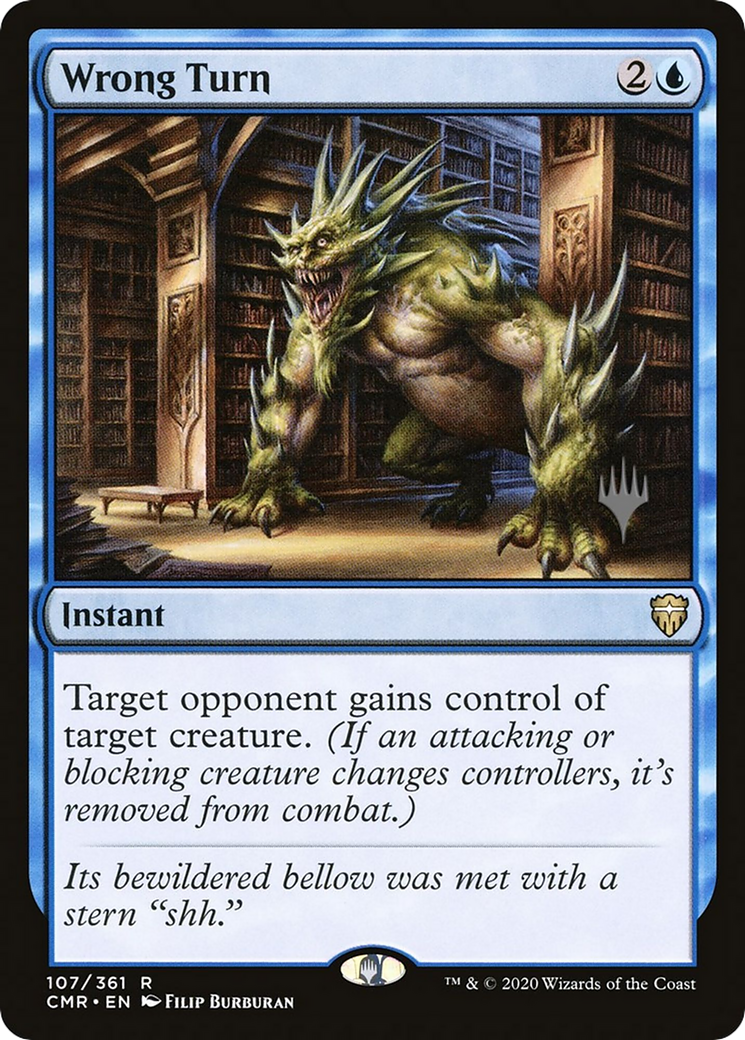 Wrong Turn (107) - Commander Legends Promos