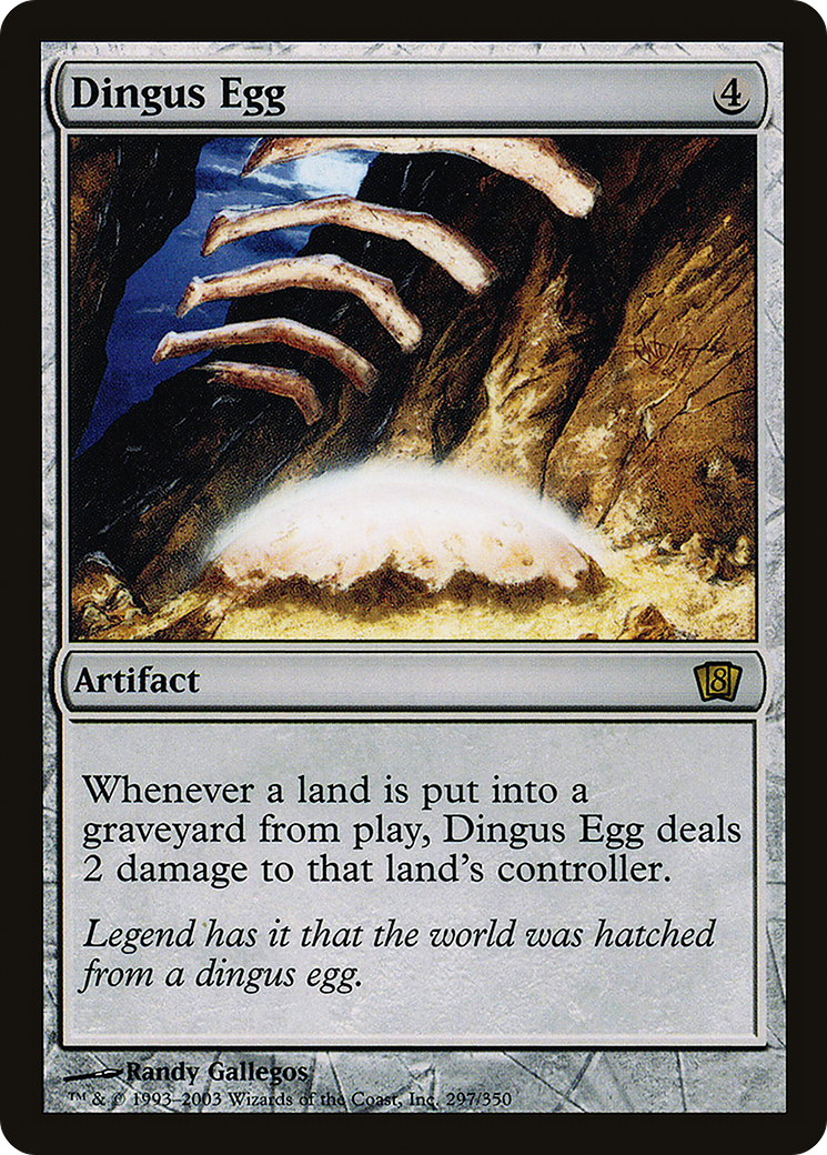Dingus Egg (297) - Eighth Edition