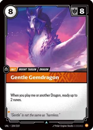 Gentle Gemdragon (104) - Unleashed