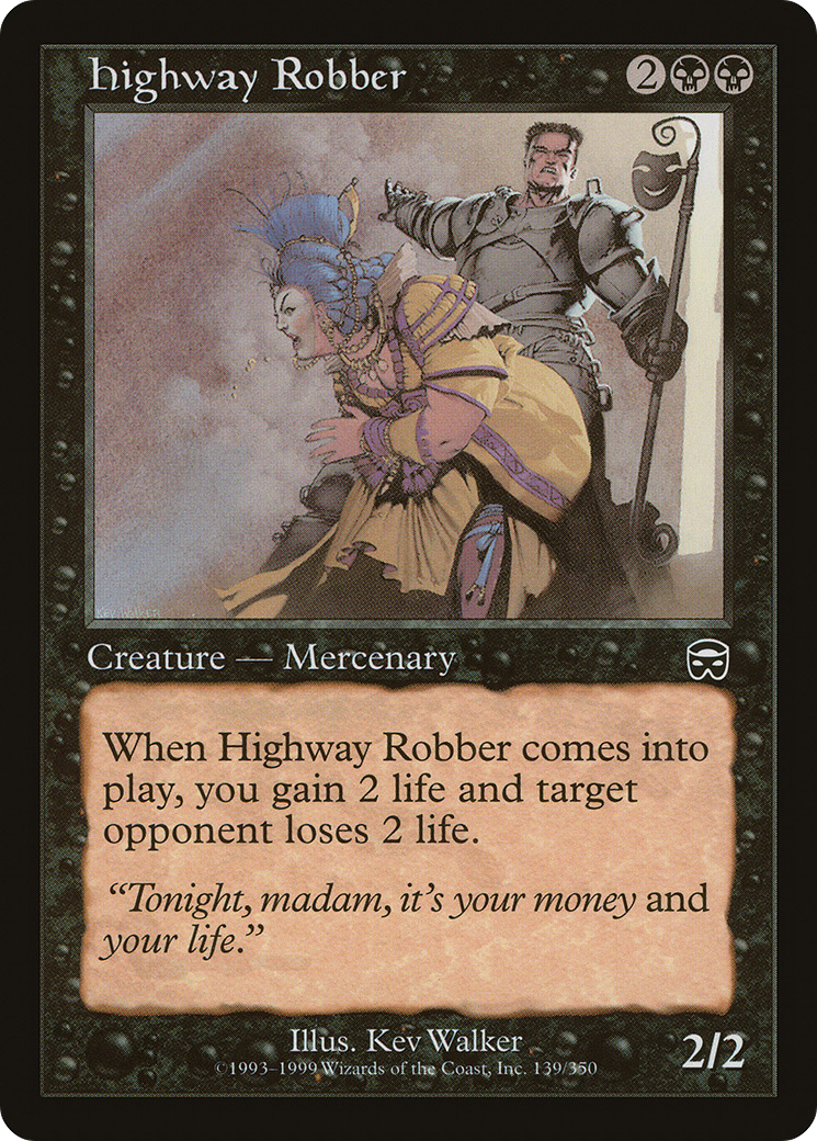 Highway Robber (139) - Mercadian Masques