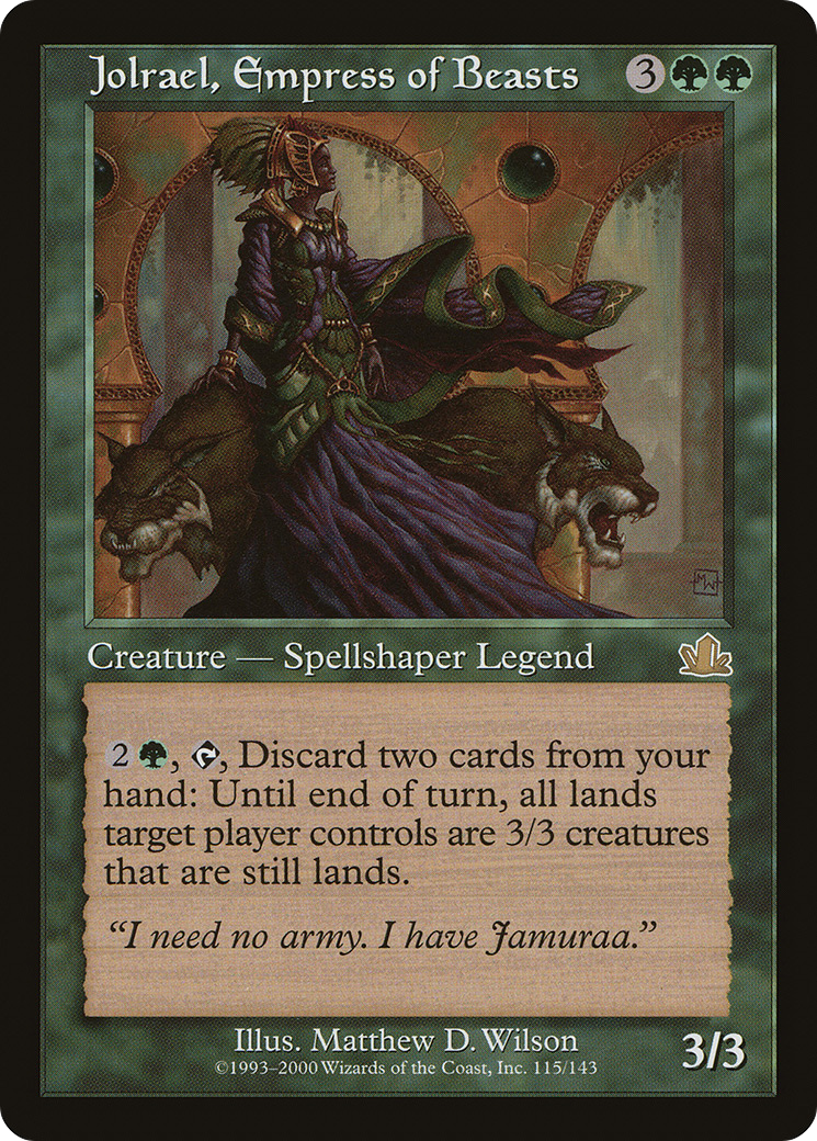 Jolrael, Empress of Beasts (115) - Prophecy