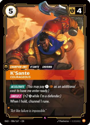 K'Sante, Courageous (086) Foil - Radiance