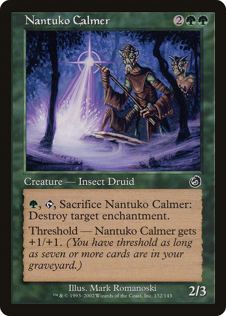 Nantuko Calmer (132) Foil - Torment