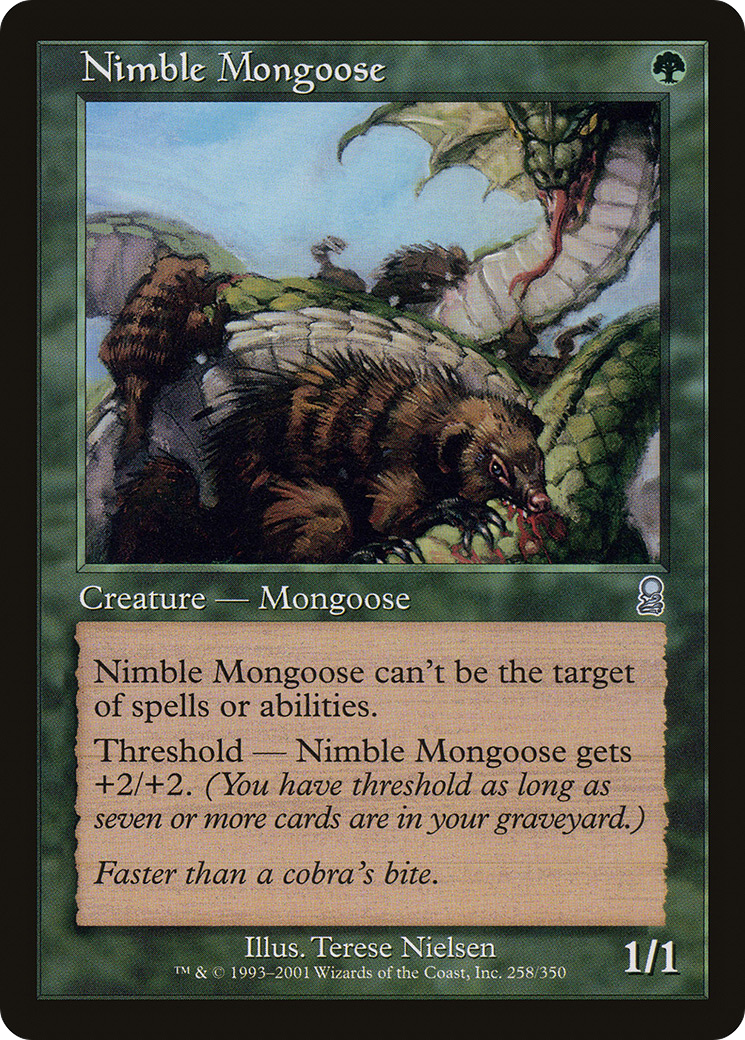 Nimble Mongoose (258) - Odyssey