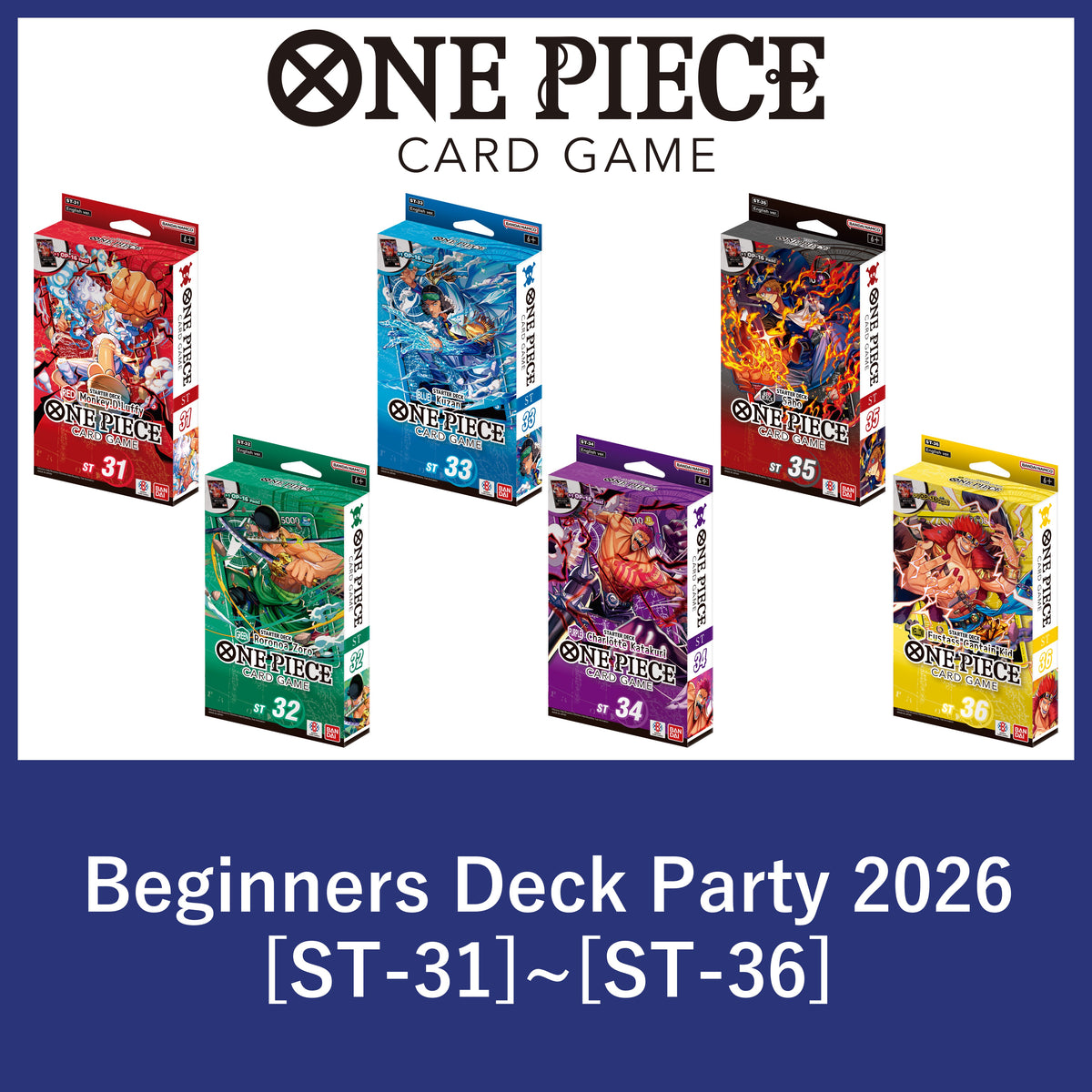 Saturday OP TCG Beginners Deck Party 2026 - 8 Aug 2026 12:00 PM