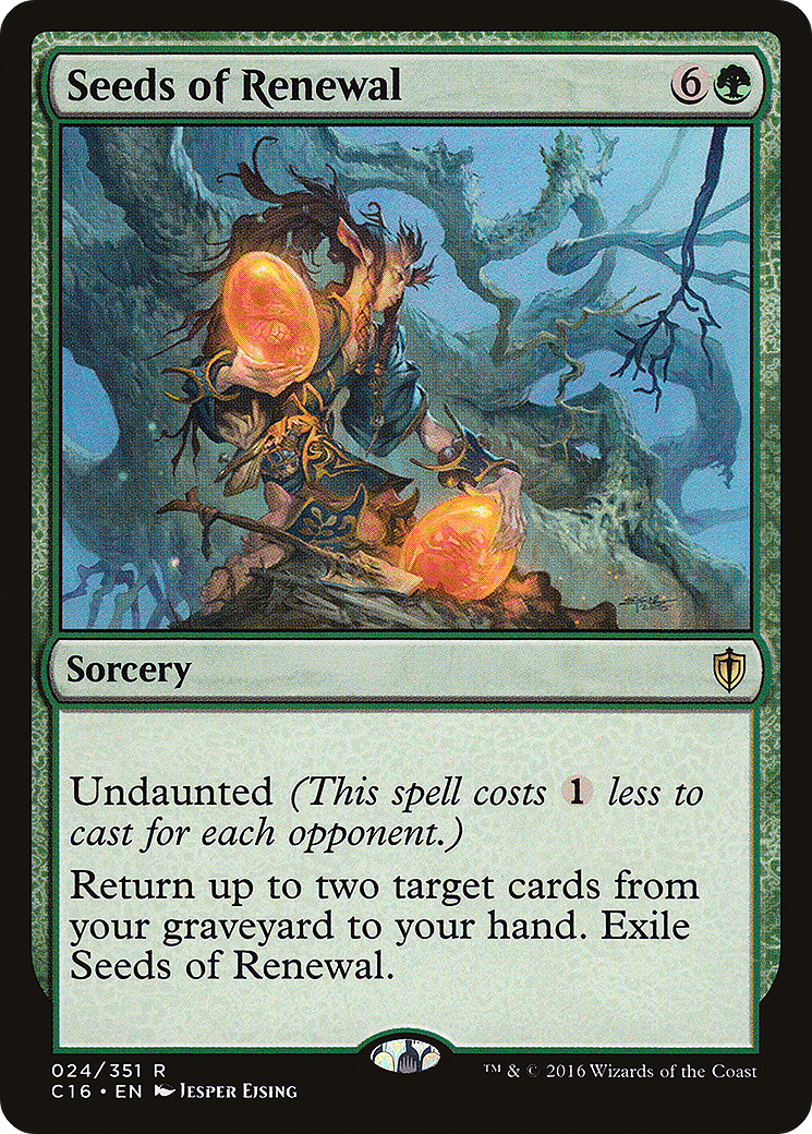 Seeds of Renewal (024) - Commander 2016