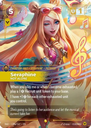 Seraphine, Not Alone (Alternate Art) (138a) Foil - Radiance