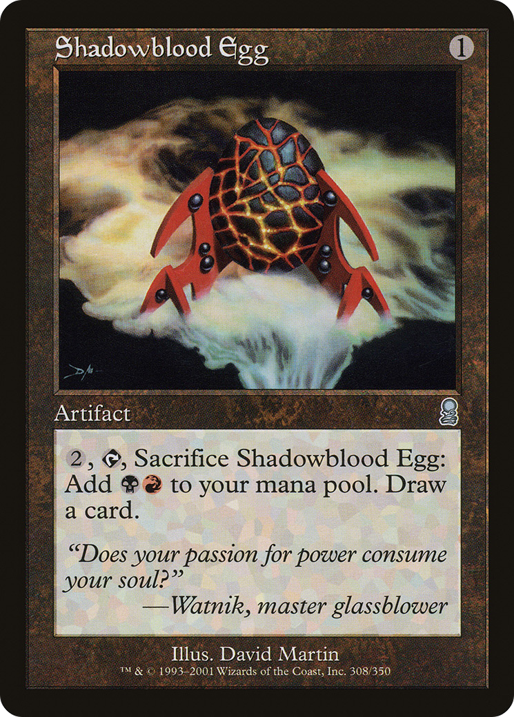 Shadowblood Egg (308) - Odyssey