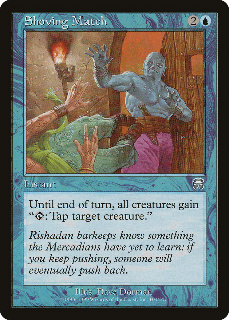 Shoving Match (103) Foil - Mercadian Masques