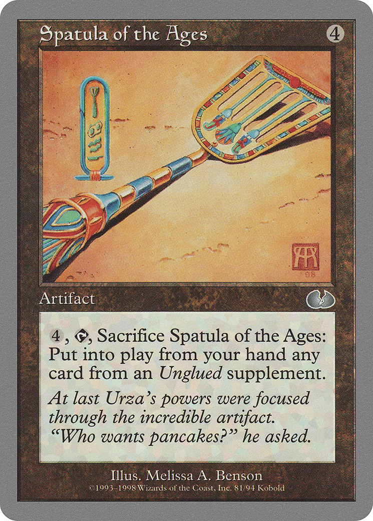 Spatula of the Ages (081) - Unglued