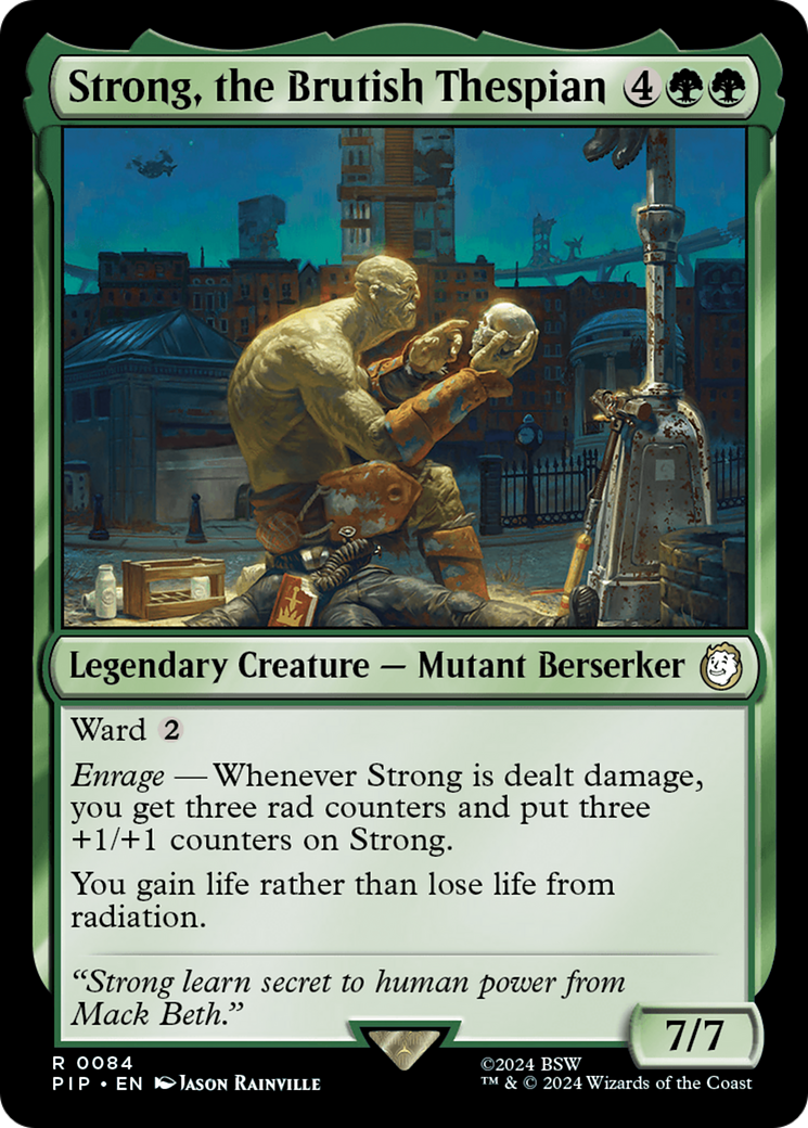 Strong, the Brutish Thespian (084) Foil - Fallout