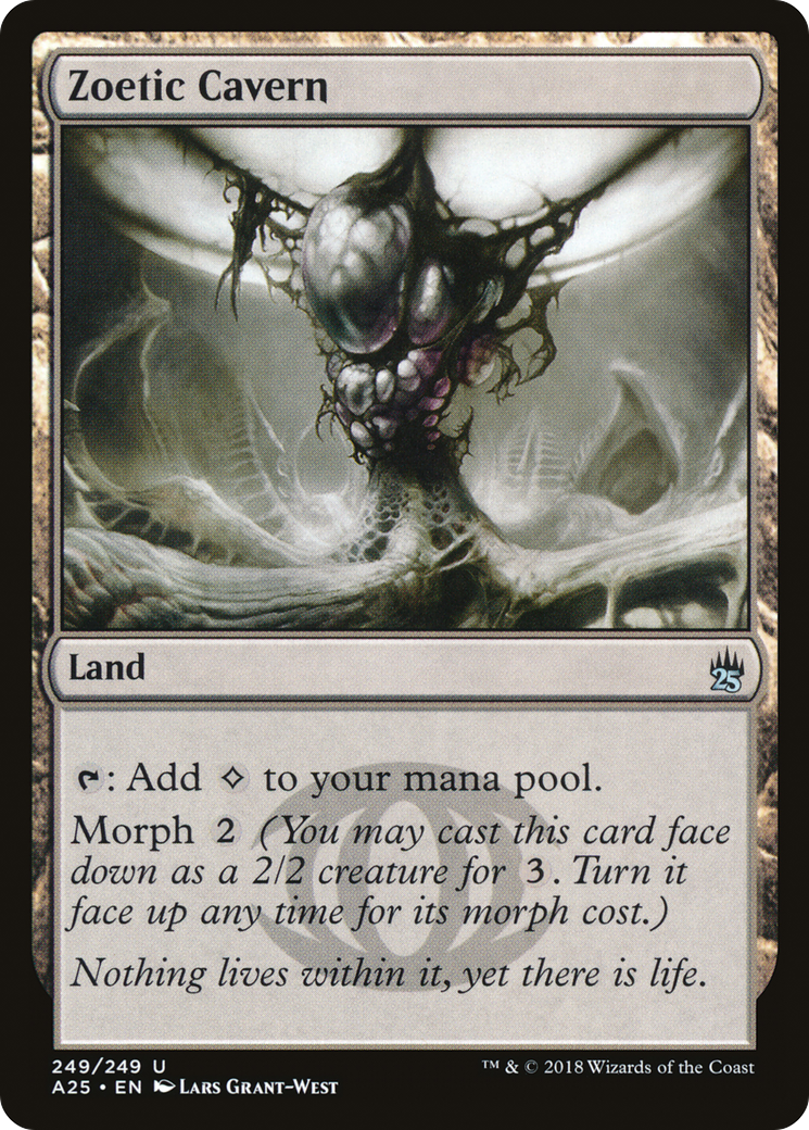 Zoetic Cavern (249) - Masters 25