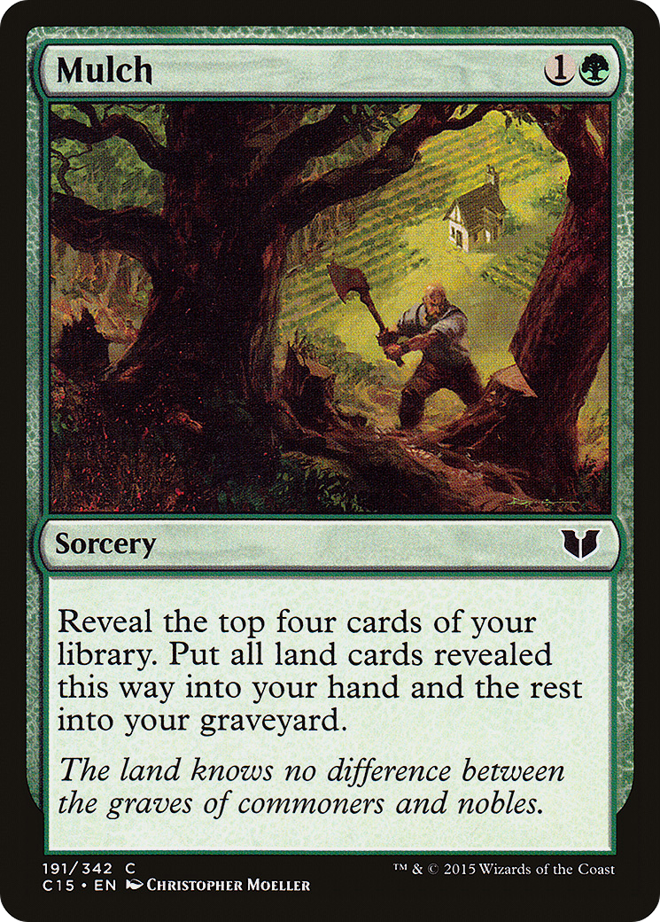 Mulch (191) - Commander 2015