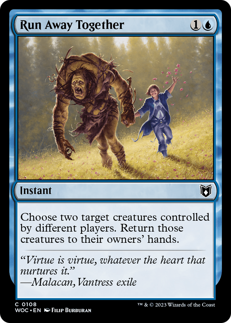 Run Away Together (108) - Wilds of Eldraine Commander