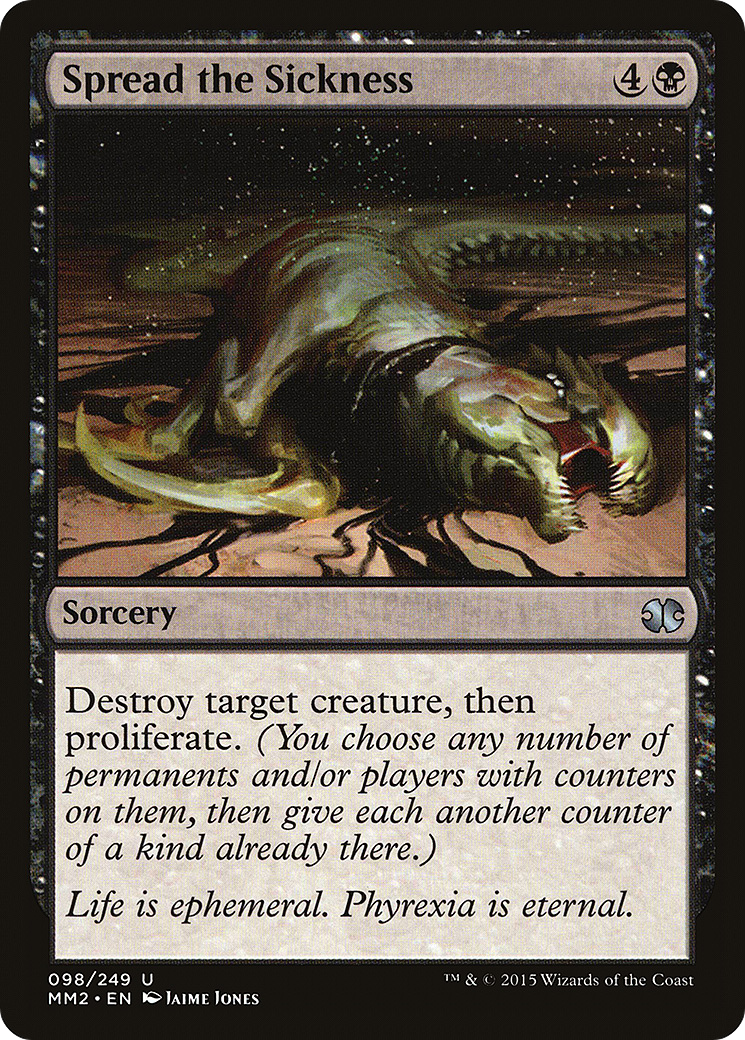 Spread the Sickness (098) - Modern Masters 2015
