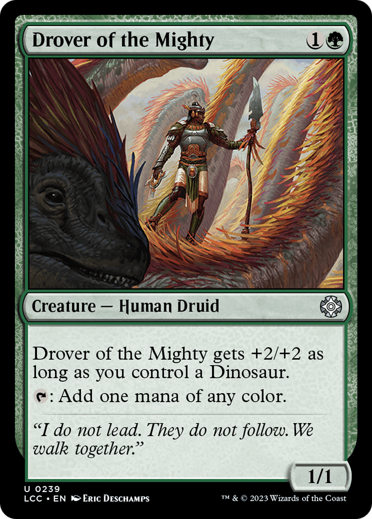 Drover of the Mighty (239) - The Lost Caverns of Ixalan Commander