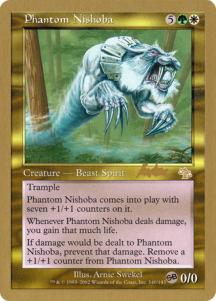 Phantom Nishoba - 2002 Brian Kibler (JUD) (SB) (Retro) - World Championship Decks 2002