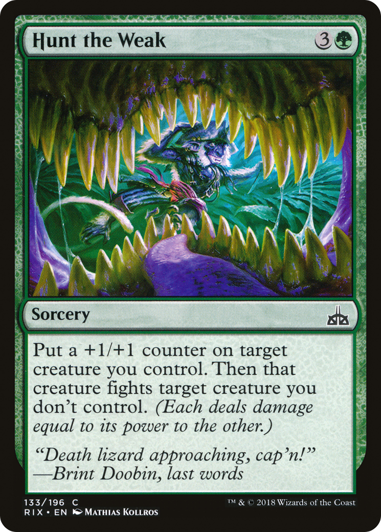 Hunt the Weak (133) - Rivals of Ixalan