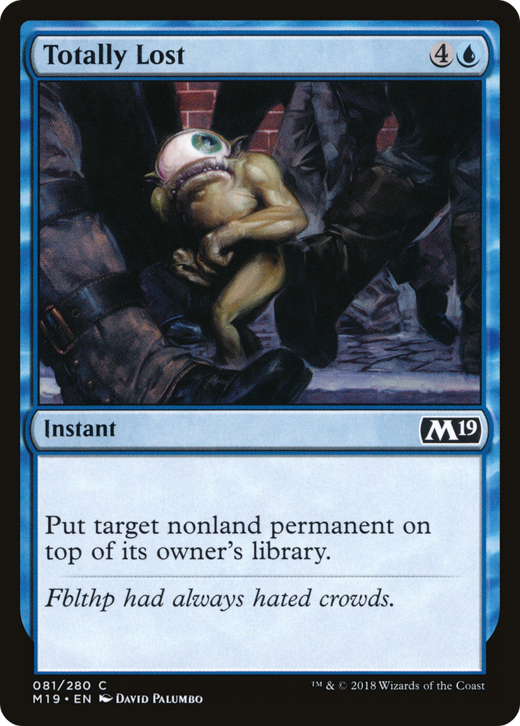 Totally Lost (081) - Core Set 2019