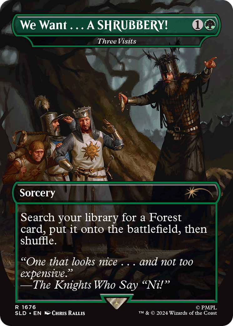 We Want...A SHRUBBERY! – Three Visits (1676) Foil - Secret Lair Drop