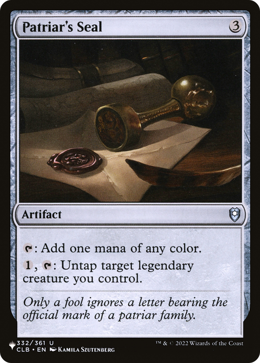 Patriar's Seal (CLB-332) - The List