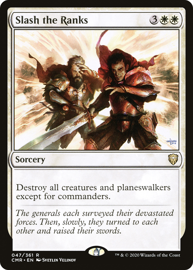 Slash the Ranks (047) - Commander Legends