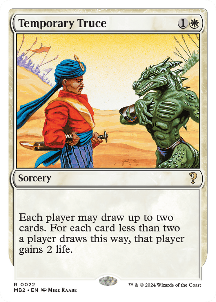 Temporary Truce (White Border) (022) - Mystery Booster 2