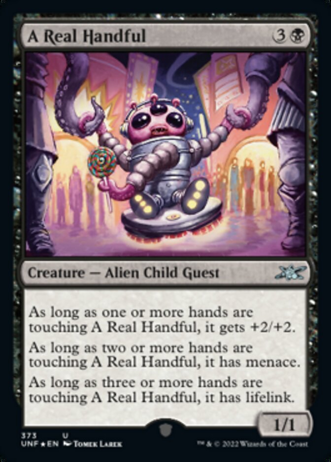 A Real Handful (Galaxy Foil) [Unfinity] | Silver Goblin