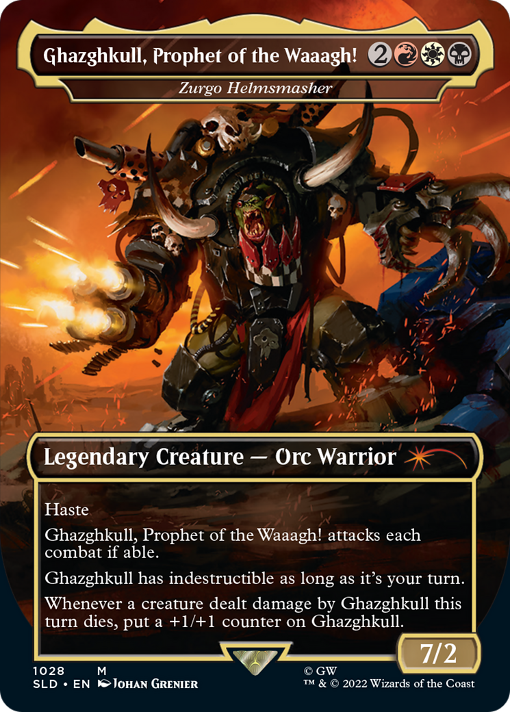 Ghazghkull, Prophet of the Waaagh! – Zurgo Helmsmasher (Borderless) (1028) - Secret Lair Drop