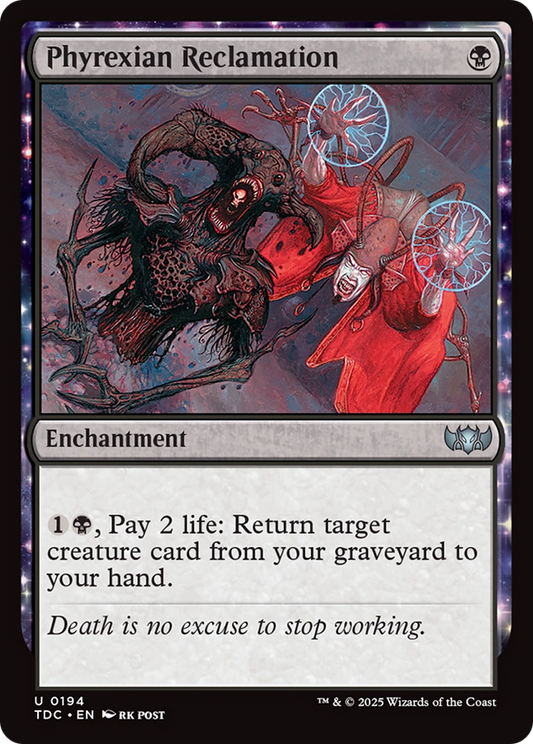 Phyrexian Reclamation (194) - Commander: Tarkir: Dragonstorm