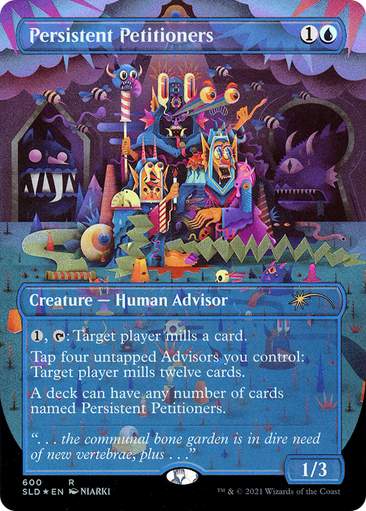 Persistent Petitioners (600) Foil - Secret Lair Drop