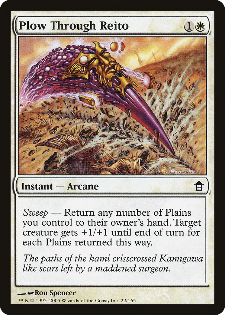 Plow Through Reito (022) - Saviors of Kamigawa